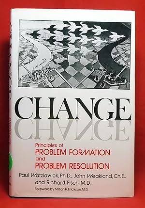 Change; Principles of Problem Formation and Problem Resolution