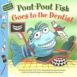 Bild des Verkufers fr Pout-Pout Fish Goes to the Dentist zum Verkauf von GreatBookPrices