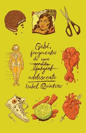 Seller image for Gabi, fragmentos de una adolescente/ Gabi, A Girl in Pieces -Language: spanish for sale by GreatBookPrices