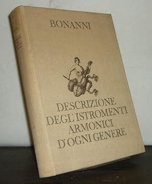 Description Des Instrumens Harmoniques En tout Genre. Par le Pere Bonanni. Seconde Edition (.) / ...