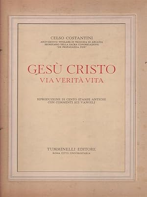 Seller image for Gesu' Cristo via verita' vita for sale by Librodifaccia