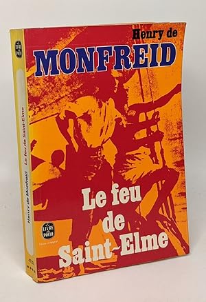 Imagen del vendedor de Le Feu de Saint-Elme: Ma vie d'aventures (Le Livre de poche) a la venta por crealivres