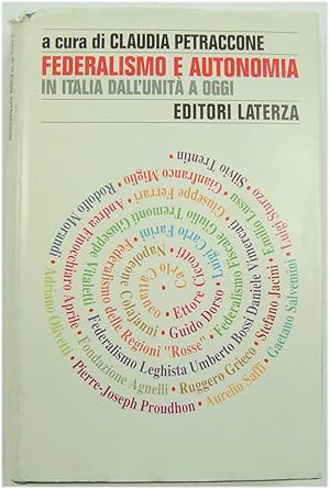 Image du vendeur pour Federalismo e Autonomia in Italia Dall'UNITA a Oggi mis en vente par PsychoBabel & Skoob Books