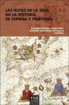 Imagen del vendedor de Las rutas de la seda en la historia de Espaa y Portugal a la venta por AG Library