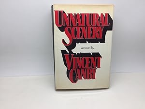 Seller image for UNNATURAL SCENERY for sale by Any Amount of Books
