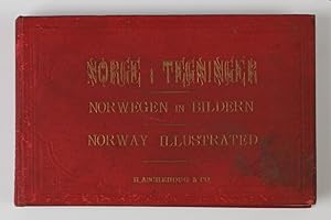 Seller image for Norge fremdstillet i Tegninger, med kortfattet oplysende Text / Norwegen in Bildern mit kurzem erluternden Text / Norway illustrated, with a short description for sale by Buchkanzlei