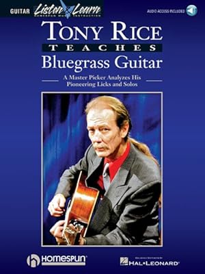 Seller image for Tony Rice Teaches Bluegrass Guitar : A Master Picker Analyzes His Pioneering Licks And Solos for sale by GreatBookPrices