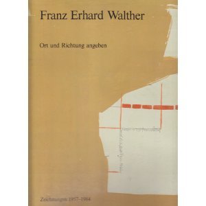 Ort und Richtung angeben. Hrsg.: Irmgard Bohunovsky-Bärnthaler. Texte: Gottfried Boehm,