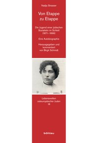 Seller image for Von Etappe zu Etappe. Die Jugend einer jdischen Sozialistin im Schtetl (1871-1896). Eine Autobiographie. Herausgegeben und kommentiert von Birgit Schmidt. (Lebenswelten osteuropischer Juden, Band 19). for sale by Antiquariat Bergische Bcherstube Mewes