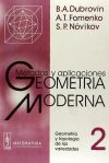 Seller image for Geometra moderna: mtodos y aplicaciones. Tomo 2: Geometra y topologa de las variedades for sale by Agapea Libros