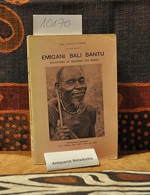 Emigani bali Bantu = Proverbes et maximes des Bashi.