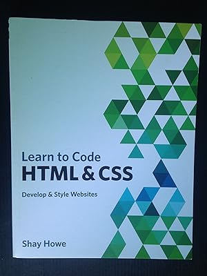 Immagine del venditore per Learn to code HTML & CSS, Develop & Style Websites venduto da Stadion Books