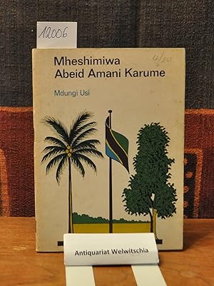 Mheshimiwa Abeid Amani Karume.