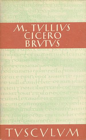 Brutus. Lateinisch-deutsch ed. Bernhard Kytzler.