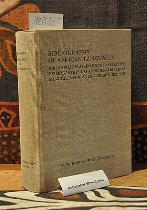 Bibliography of African Languages. Bibliographie afrikanischer Sprachen. Bibliographie des langue...