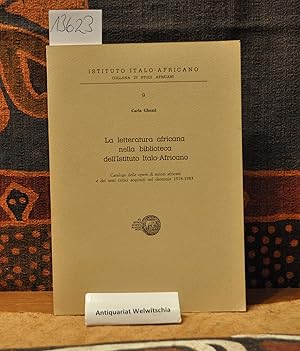 La letteratura africana nella Biblioteca dell'Istituto Italo-Africano : catalogo delle opere di a...