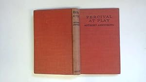 Seller image for PERCIVAL AT PLAY for sale by Goldstone Rare Books