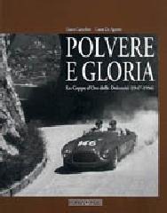 Imagen del vendedor de POLVERE E GLORIA LA COPPA D'ORO DELLE DOLOMITI (1947-1956) a la venta por Alpha Libri