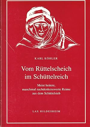 Bild des Verkufers fr Vom Rttelscheich im Schttelreich. Meist heitere, manchmal nachdenkenswerte Reime aus dem Schttelsieb (Widmungsexemplar) zum Verkauf von Paderbuch e.Kfm. Inh. Ralf R. Eichmann