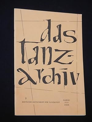 Das Tanzarchiv. Deutsche Zeitschrift für Tanzkunst. 7. Jahrgang, Heft 2, Juli 1959