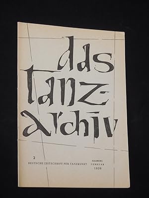 Das Tanzarchiv. Deutsche Zeitschrift für Tanzkunst. 6. Jahrgang, Heft 9, Februar 1959