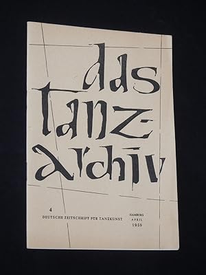Das Tanzarchiv. Deutsche Zeitschrift für Tanzkunst. 6. Jahrgang, Heft 11, April 1959