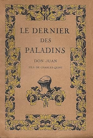 Le Dernier des Paladins - Don Juan, Fils de Charles-Quint