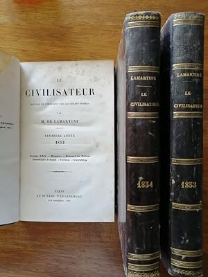 Le civilisateur 1854 1853 1852 - de LAMARTINE Alphonse - Complet en 3 tomes Biographies des grand...