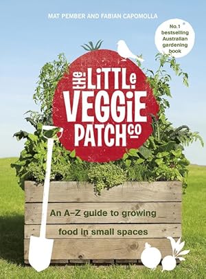 Immagine del venditore per The Little Veggie Patch Co: An A-Z guide to growing food in small spaces (Paperback) venduto da Grand Eagle Retail