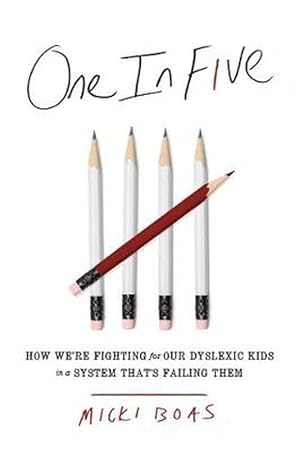 Imagen del vendedor de One in Five: How We're Fighting for Our Dyslexic Kids in a System That'sFailing Them (Hardcover) a la venta por Grand Eagle Retail