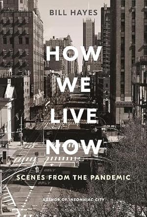 Imagen del vendedor de How We Live Now (Hardcover) a la venta por Grand Eagle Retail