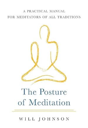 Seller image for The Posture of Meditation (Paperback) for sale by Grand Eagle Retail