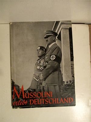 Mussolini Erlebt Deutchland