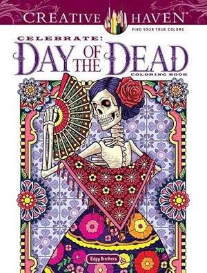 Bild des Verkufers fr Creative Haven Celebrate! Day of the Dead Coloring Book (Paperback) zum Verkauf von Grand Eagle Retail
