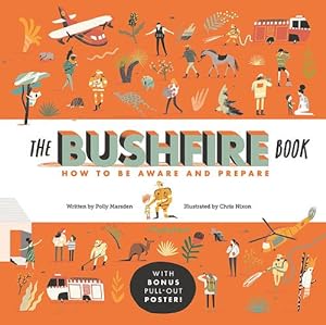 Image du vendeur pour The Bushfire Book: How to Be Aware and Prepare (Hardcover) mis en vente par Grand Eagle Retail