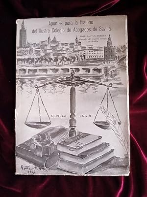 Imagen del vendedor de Apuntes para la Historia del Ilustre Colegio de Abogados de Sevilla 1978 a la venta por Llibreria Fnix