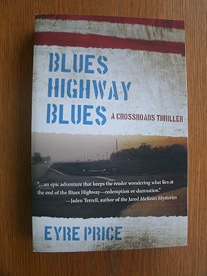 Image du vendeur pour Blues Highway Blues mis en vente par Scene of the Crime, ABAC, IOBA