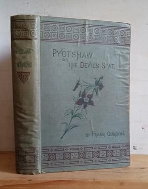 Pyotshaw; or, The Devil's Seat. A Story of the Scotch Black Country (1885)