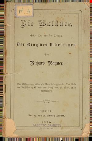 [WWV86B]. Die Walküre. [Libretto] Erster Tag aus der Trilogie: Der Ring des Nibelungen . Den Bühn...
