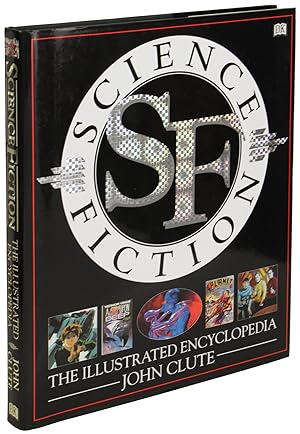 SCIENCE FICTION: THE ILLUSTRATED ENCYCLOPEDIA