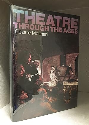 Theatre Through the Ages (Originally published as Teatro.)