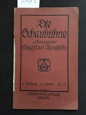 Bild des Verkufers fr Die Schaubhne. IV. Jahrgang / Nr. 50. 10. Dezember 1908. Hrsg. von Siegfried Jacobsohn. zum Verkauf von Antiquariat Cassel & Lampe Gbr - Metropolis Books Berlin