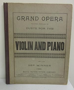 Image du vendeur pour Grand Opera Melodies Arranged As Duets For The Violin And Piano mis en vente par The Book Junction