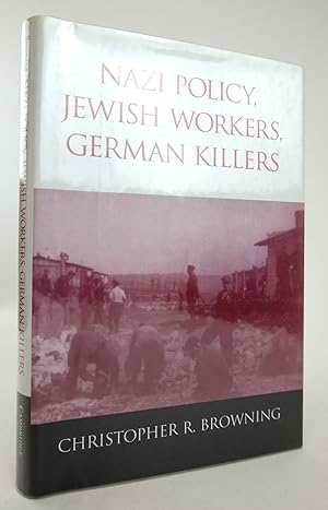 Seller image for NAZI POLICY, JEWISH WORKERS, GERMAN KILLERS for sale by Stella & Rose's Books, PBFA