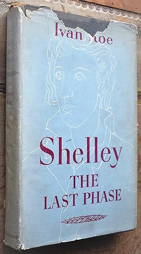 Imagen del vendedor de SHELLEY The Last Phase a la venta por Dodman Books