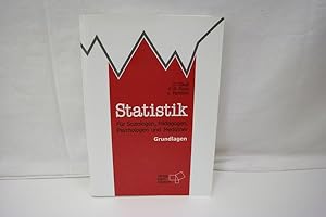 Statistik - für Soziologen, Pädagogen, Psychologen und Mediziner Grundlagen