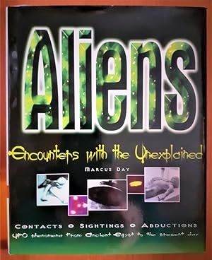 Seller image for Aliens: Encounters with the Unexplained for sale by Collector's Corner