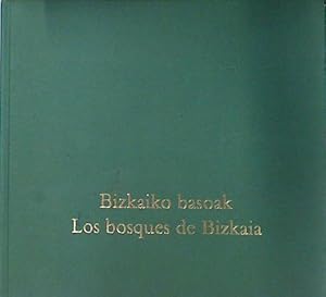 Imagen del vendedor de Bizkaiko basoak = Los bosques de Bizkaia a la venta por Almacen de los Libros Olvidados