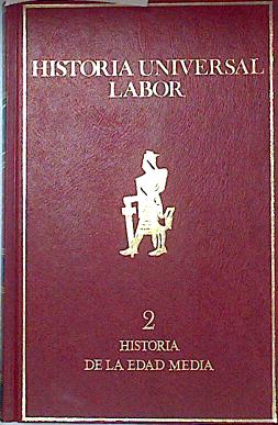 Image du vendeur pour Historia universal Labor tomo 2 historia de la Edad Media mis en vente par Almacen de los Libros Olvidados