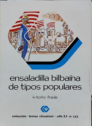 Imagen del vendedor de Ensaladilla bilbana de tipos populares a la venta por Almacen de los Libros Olvidados